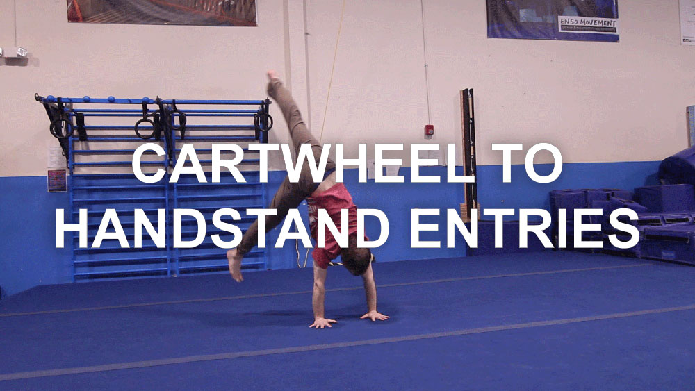 Cartwheel to Handstands